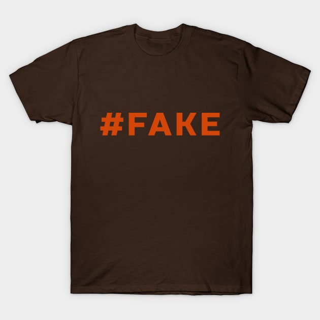 Hashtag Fake T-Shirt by AndrewArcher